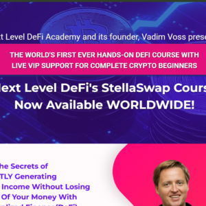 Vadim Voss – Next Level DeFi StellaSwap Course