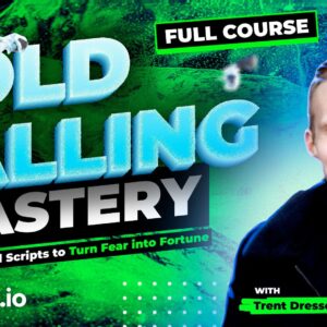 Trent Dressel - Conquer the cold call