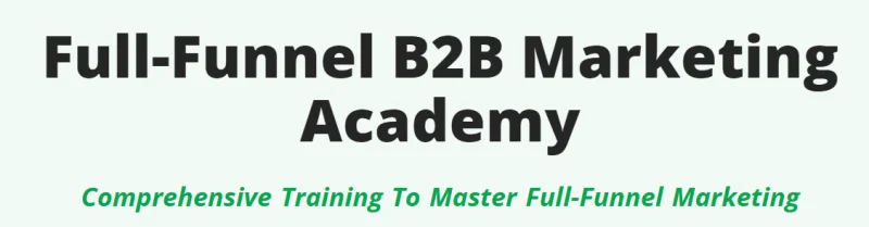 Vladimir Blagojevic & Andrei Zinkevich – Full-Funnel B2B Marketing Academy